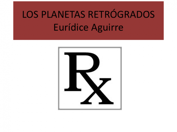 Los Planetas Retrógrados Los Planetas Retrógrados